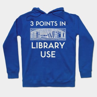 3 Points in Library Use Hoodie